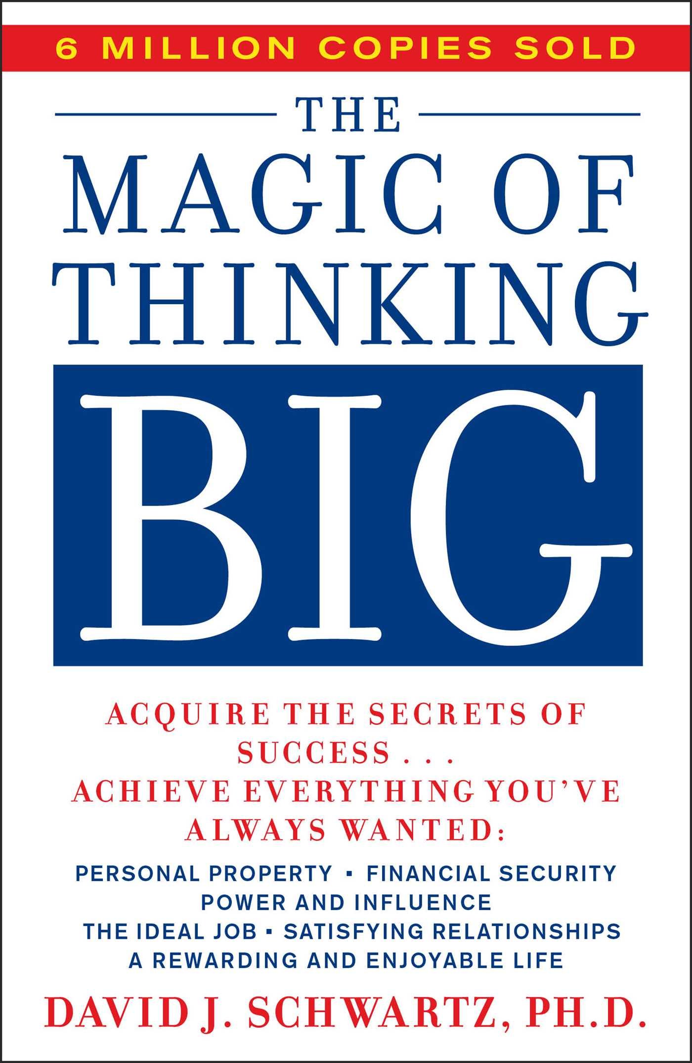 The magic of thinking big